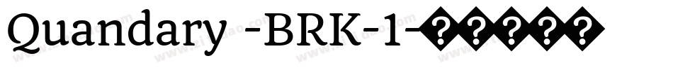 Quandary -BRK-1字体转换